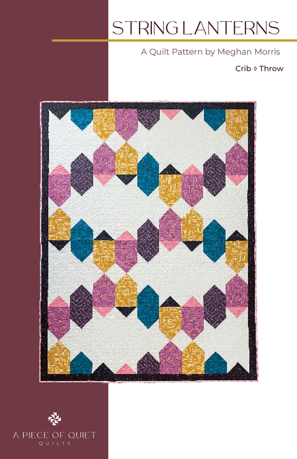 String Lanterns Quilt Quilt Pattern by A Piece Of Quiet Quilts