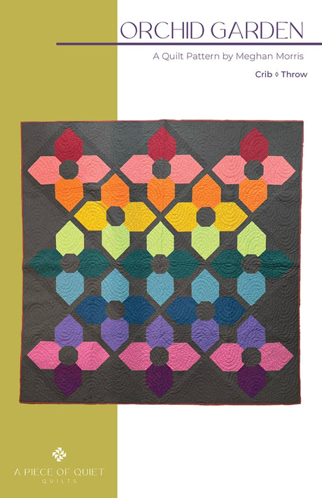 Orchid Garden Quilt Quilt Pattern by A Piece Of Quiet Quilts
