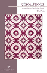 Resolutions Quilt Quilt Pattern by A Piece Of Quiet Quilts