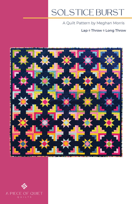Solstice Burst Quilt Quilt Pattern by A Piece Of Quiet Quilts