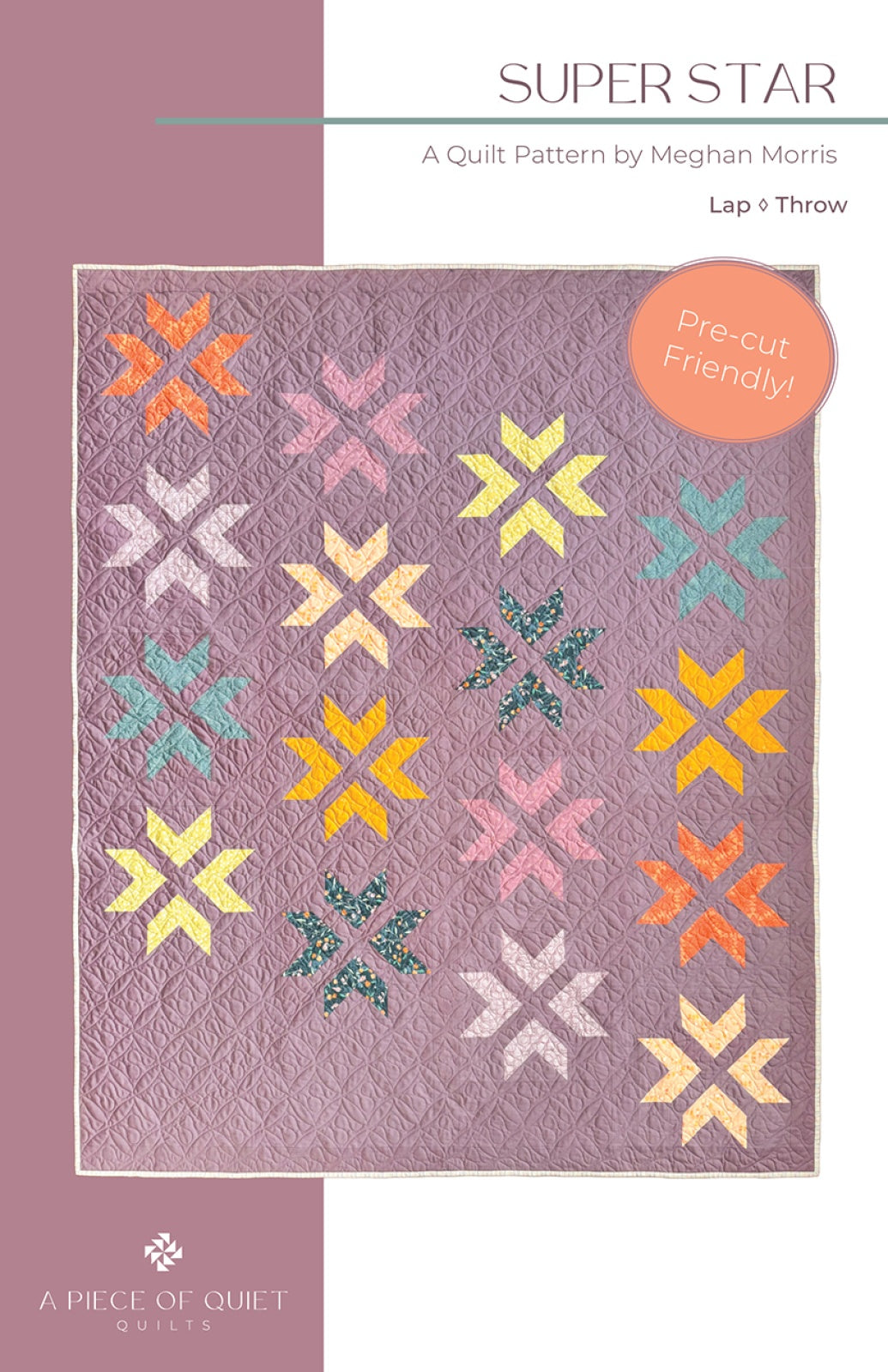 Super Star Quilt Quilt Pattern by A Piece Of Quiet Quilts