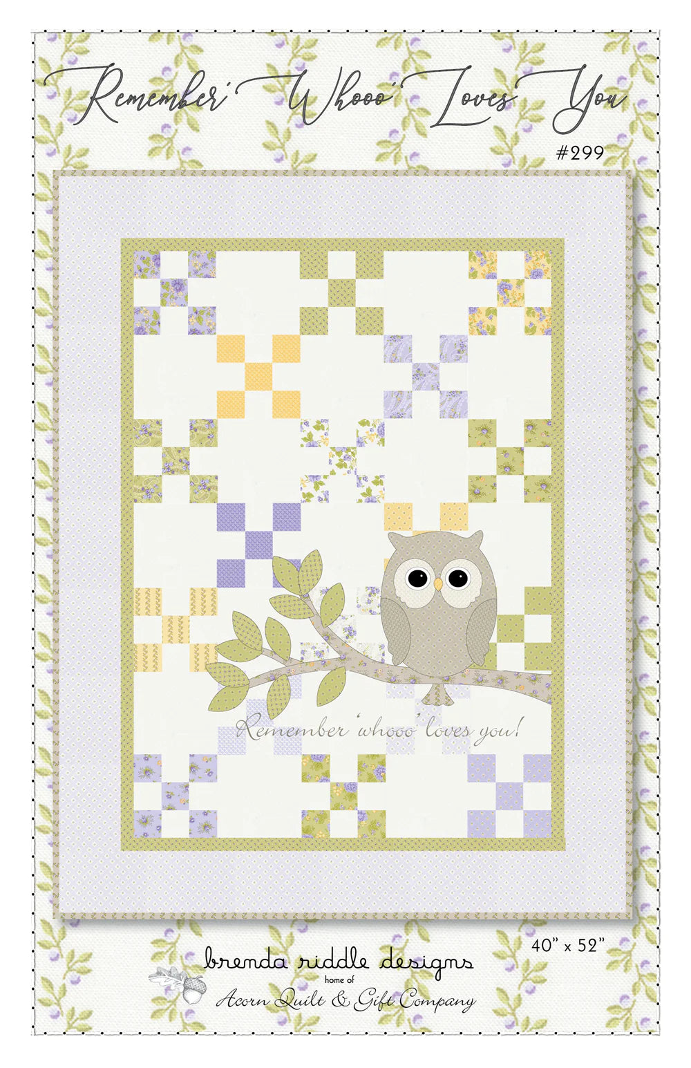 Remember Whooo Loves You Quilt Pattern by Brenda Riddle Designs