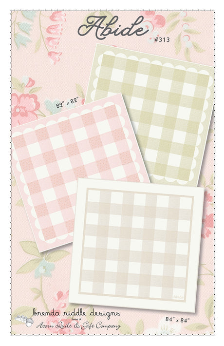 Abide Quilt Pattern by Acorn Quilt & Gift Company