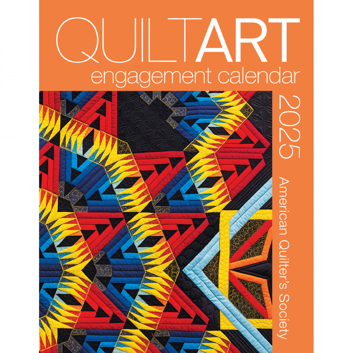 2025 Quilt Art Engagement Calendar by American Quilters Society