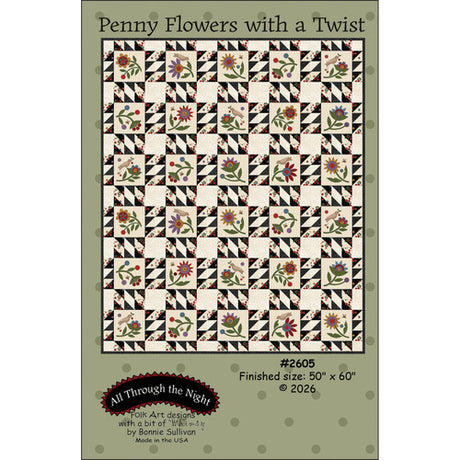 Penny Flowers With A Twist Quilt Pattern - All Through the Night - 50" x 60"