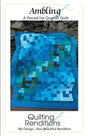 Ambling Pattern by Quilting Renditions