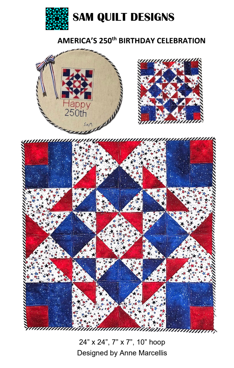 America's 250th Birthday Celebration Downloadable Pattern by Sam Quilt Designs