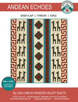 Andean Echoes Downloadable Pattern by Shadow Valley Quilts 