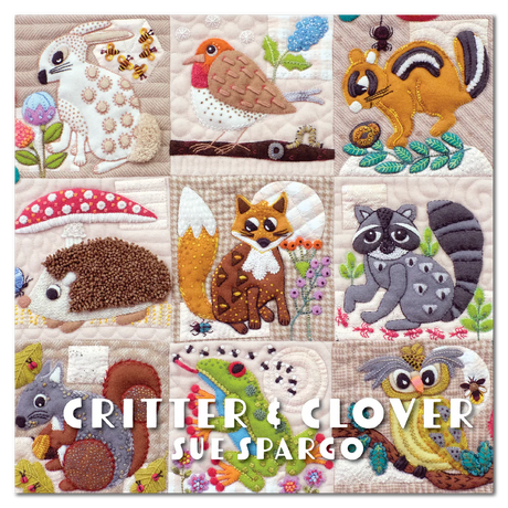 Critter & Clover Book Pattern by Sue Spargo Folk-Art Quilts