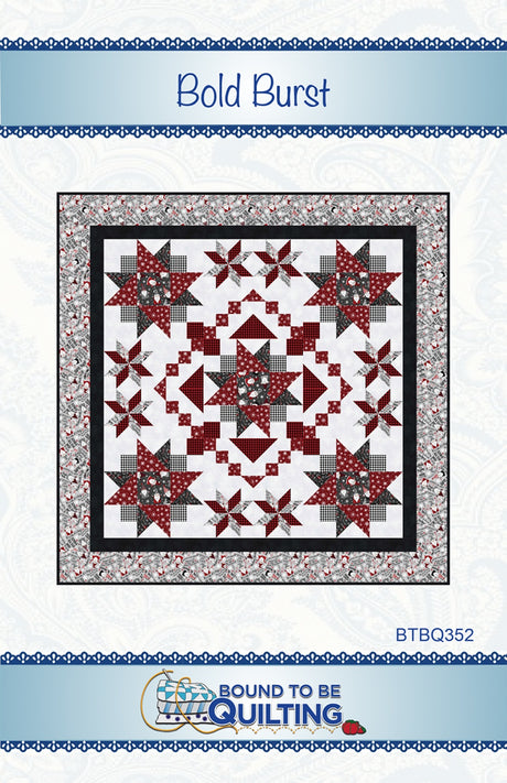 Bold Burst Quilt Pattern by Bound To Be Quilting, LLC