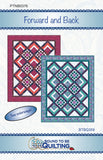 Forward and Back Quilt Pattern by Bound To Be Quilting, LLC