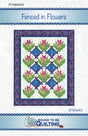 Fenced in Flowers Quilt Pattern by Bound To Be Quilting, LLC