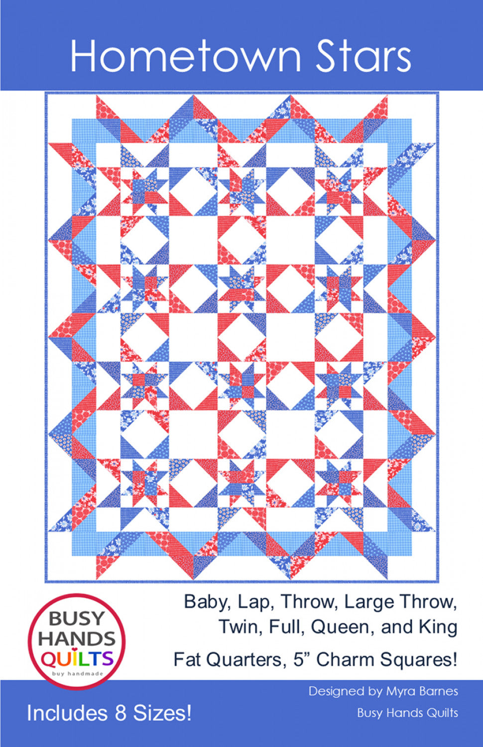 Hometown Stars Quilt Pattern by Busy Hands