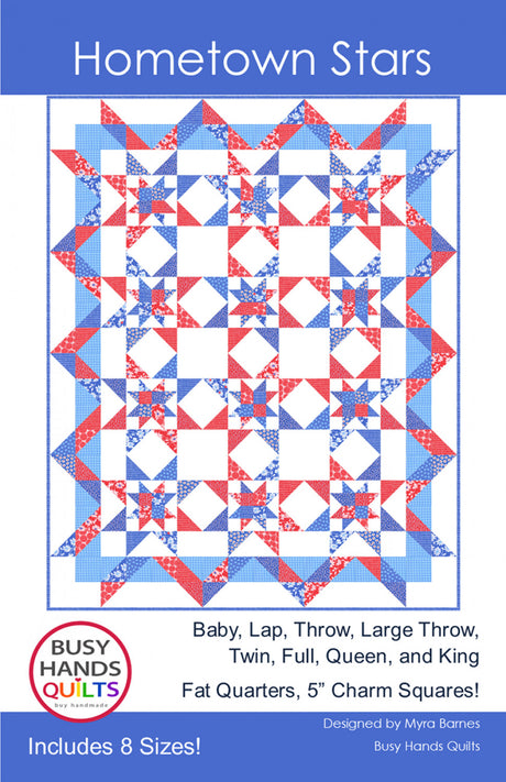 Hometown Stars Quilt Pattern by Busy Hands