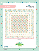 Be Brave Free Downloadable Pattern by Riley Blake Designs