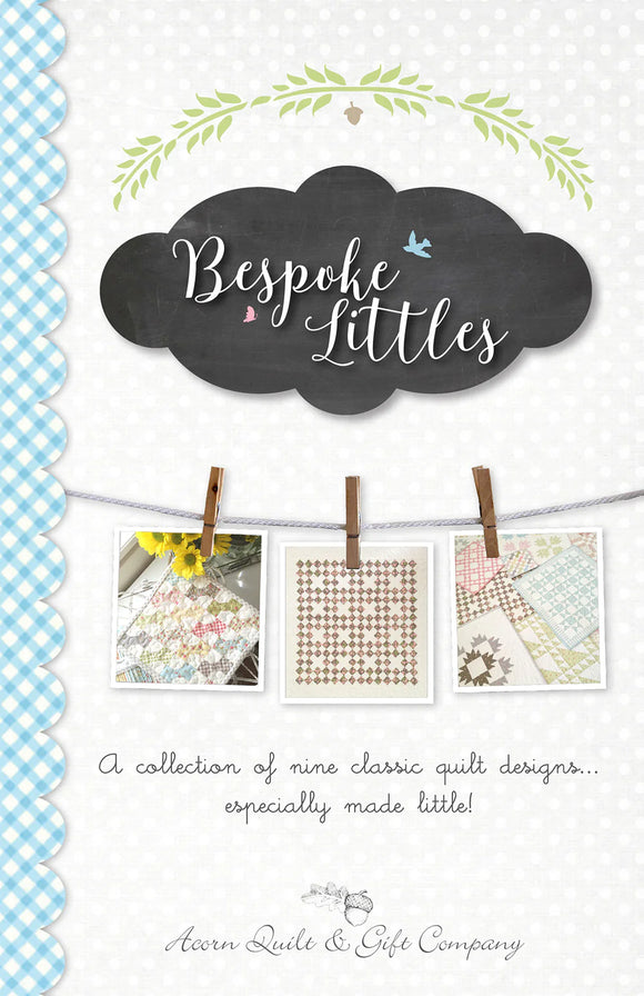 Bespoke Littles Quilt Pattern by Brenda Riddle Designs