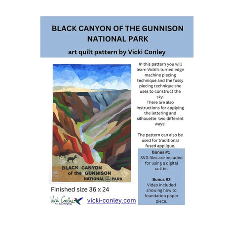 Black Canyon Of The Gunnison National Park Downloadable Pattern by Vicki Conley Quilts