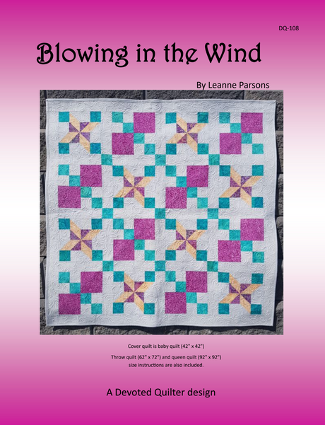 Blowing in the Wind Downloadable Pattern by Devoted Quilter