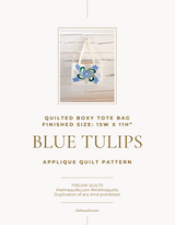Blue Tulips Quilted Applique Boxy Tote Downloadable Pattern by Thelma Quilts