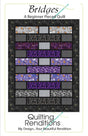 Bridges Quilt Pattern by Quilting Renditions