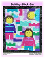 Building Block Girl Downloadable Pattern by Jannelle Carlson