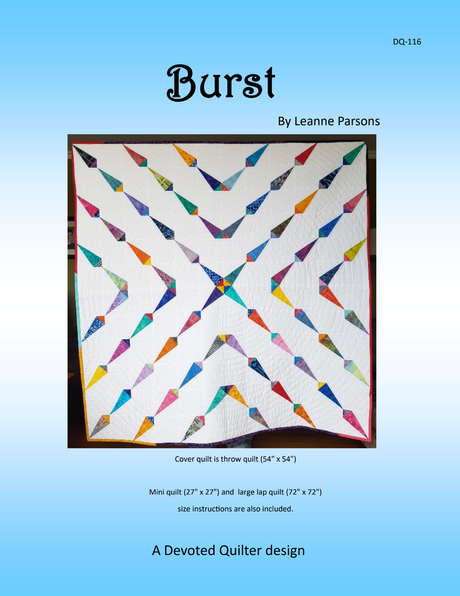 Burst Downloadable Pattern by Devoted Quilter