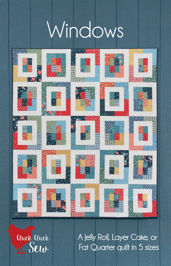 Windows Quilt Pattern by Cluck Cluck Sew