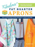 Fabulous Fat Quarter Aprons Quilting Book