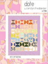 Dote Quilt Pattern by Carolyn Friedlander LLC
