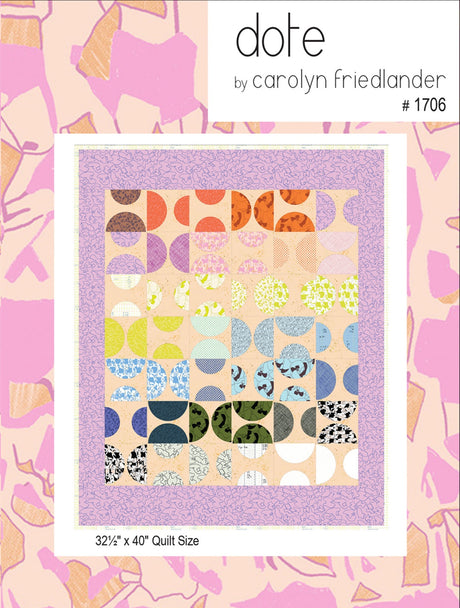 Dote Quilt Pattern by Carolyn Friedlander LLC