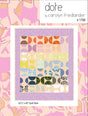 Dote Quilt Pattern by Carolyn Friedlander LLC