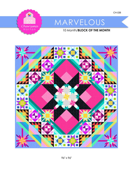 Marvelous Quilt Pattern by Charisma Horton