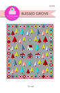 Blessed Grove Quilt Pattern by Charisma Horton