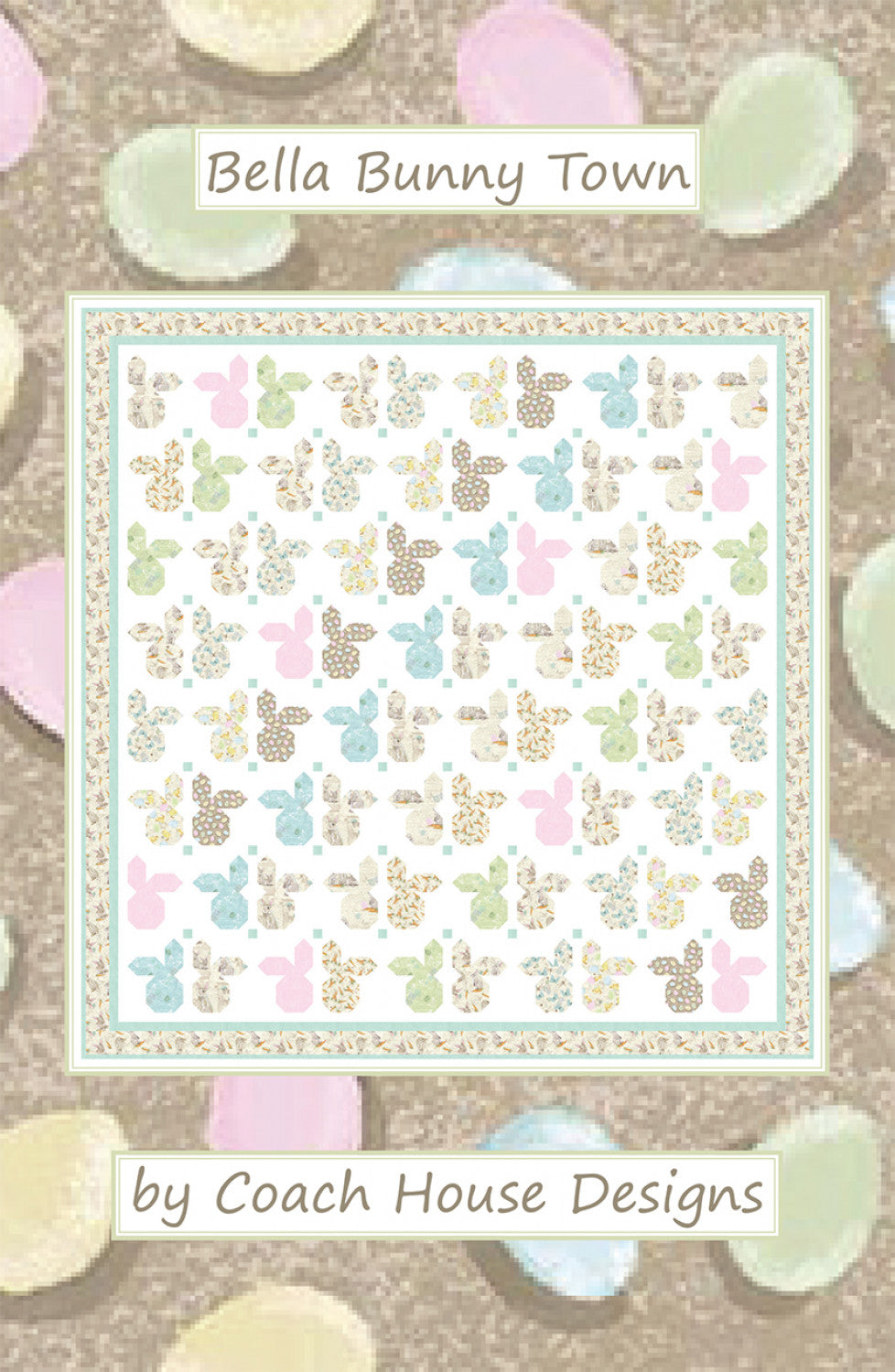 Bella Bunny Town Quilt Pattern – Quilting Books Patterns and Notions