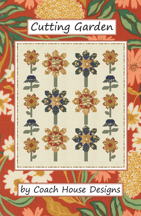 Cutting Garden Quilt Pattern by Coach House Designs