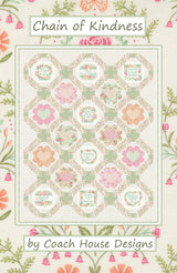 Chain of Kindness Quilt Pattern by Coach House Designs