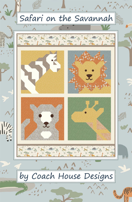 Safari on the Savannah Quilt Pattern by Coach House Designs