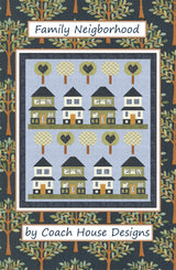 Family Neighborhood Quilt Pattern by Coach House Designs