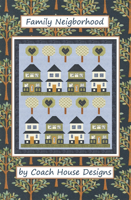 Family Neighborhood Quilt Pattern by Coach House Designs