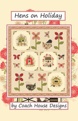 Hens on Holiday Quilt Pattern by Coach House Designs