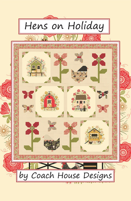 Hens on Holiday Quilt Pattern by Coach House Designs