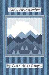 Rocky Mountainview Quilt Pattern by Coach House Designs