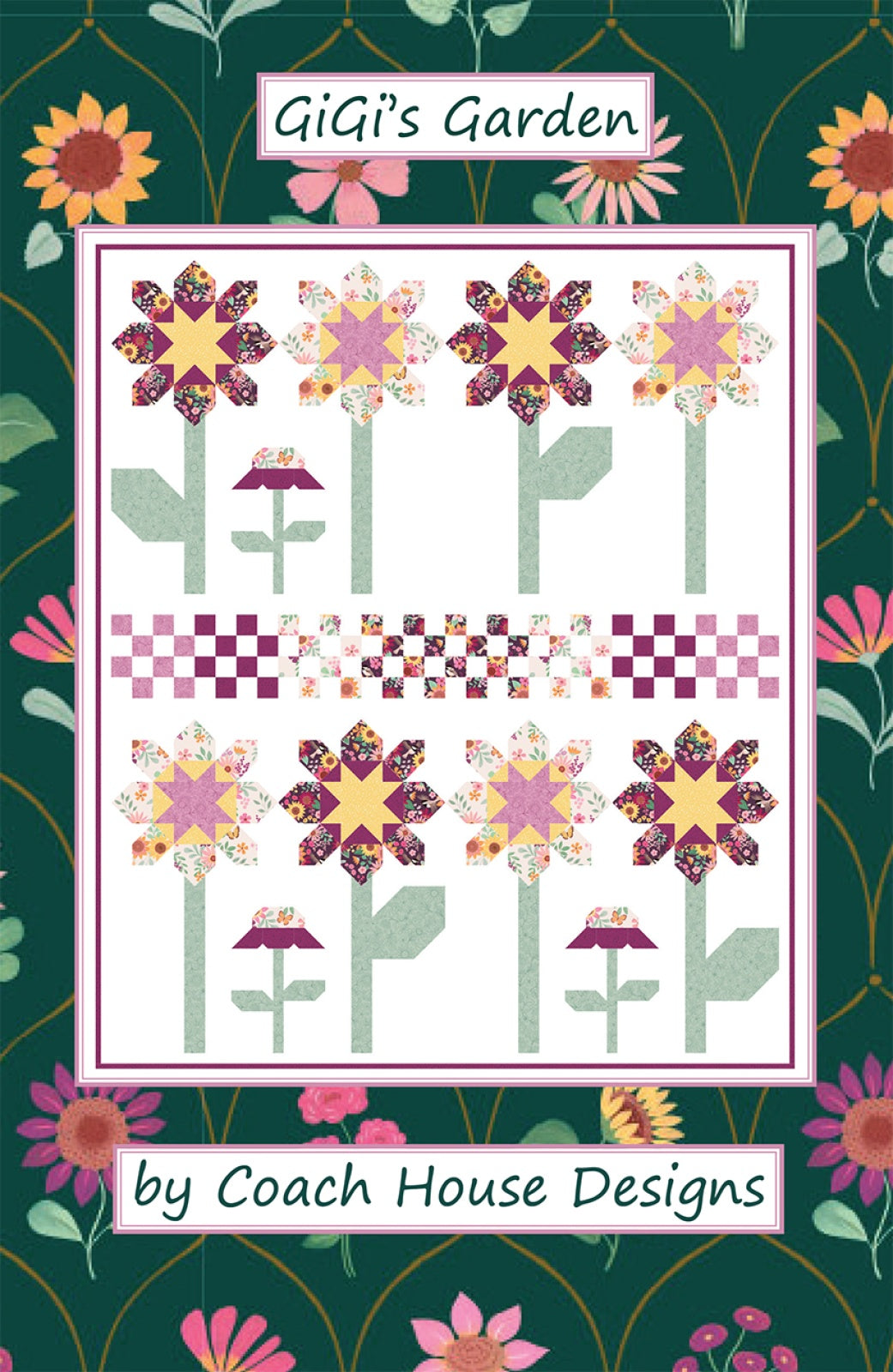 Gigi's Garden Quilt Pattern by Coach House Designs