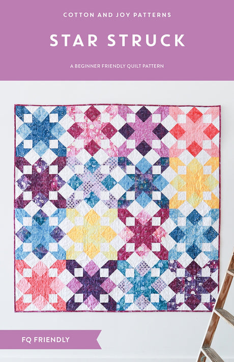 Star Struck Quilt Pattern by Cotton and Joy