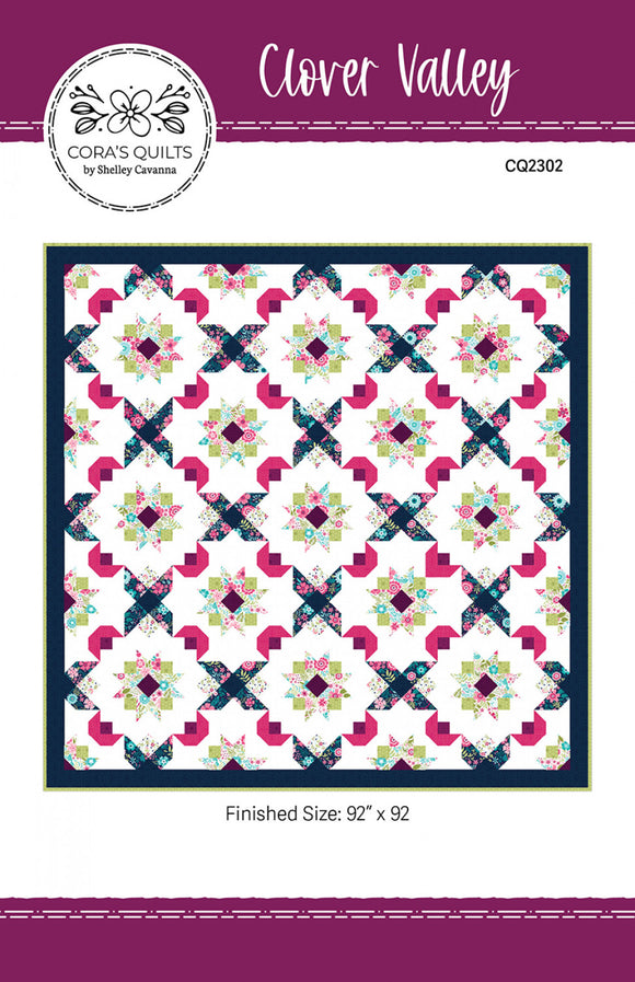 Clover Valley Quilt Pattern by Cora's Quilts
