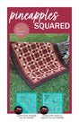 Pineapples Squared Quilt Pattern by Camilla Quilts