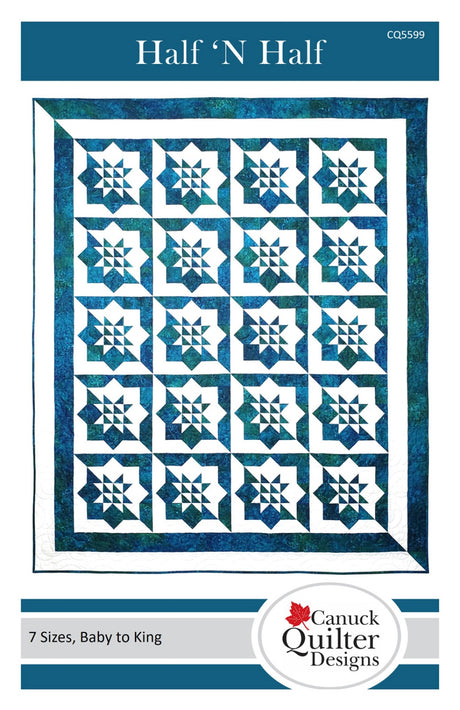 Half and Half Quilt Pattern by Canuck Quilter Designs