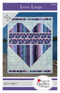 Love Large Quilt Pattern by Canuck Quilter Designs