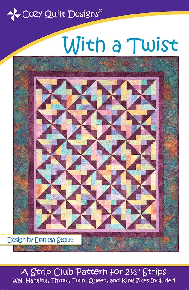 With a Twist Downloadable Pattern by Cozy Quilt Designs