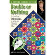 Double or Nothing Downloadable Pattern by Cozy Quilt Designs